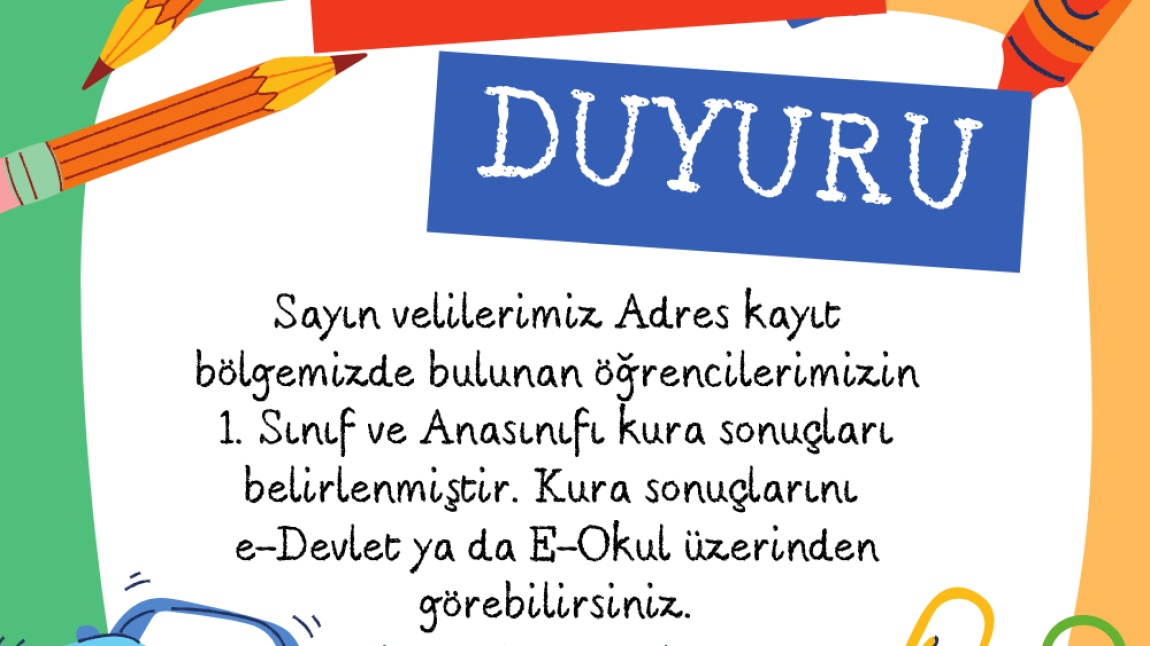 1. SINIF VE ANASINIFI KURA SONUÇLARIMIZ BELİRLENDİ